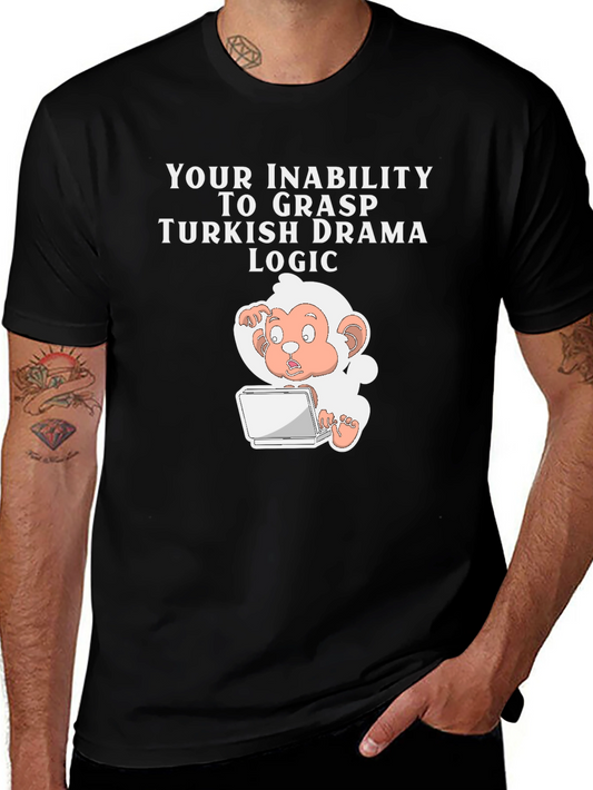 Funny Turkish Drama Logic T-Shirt