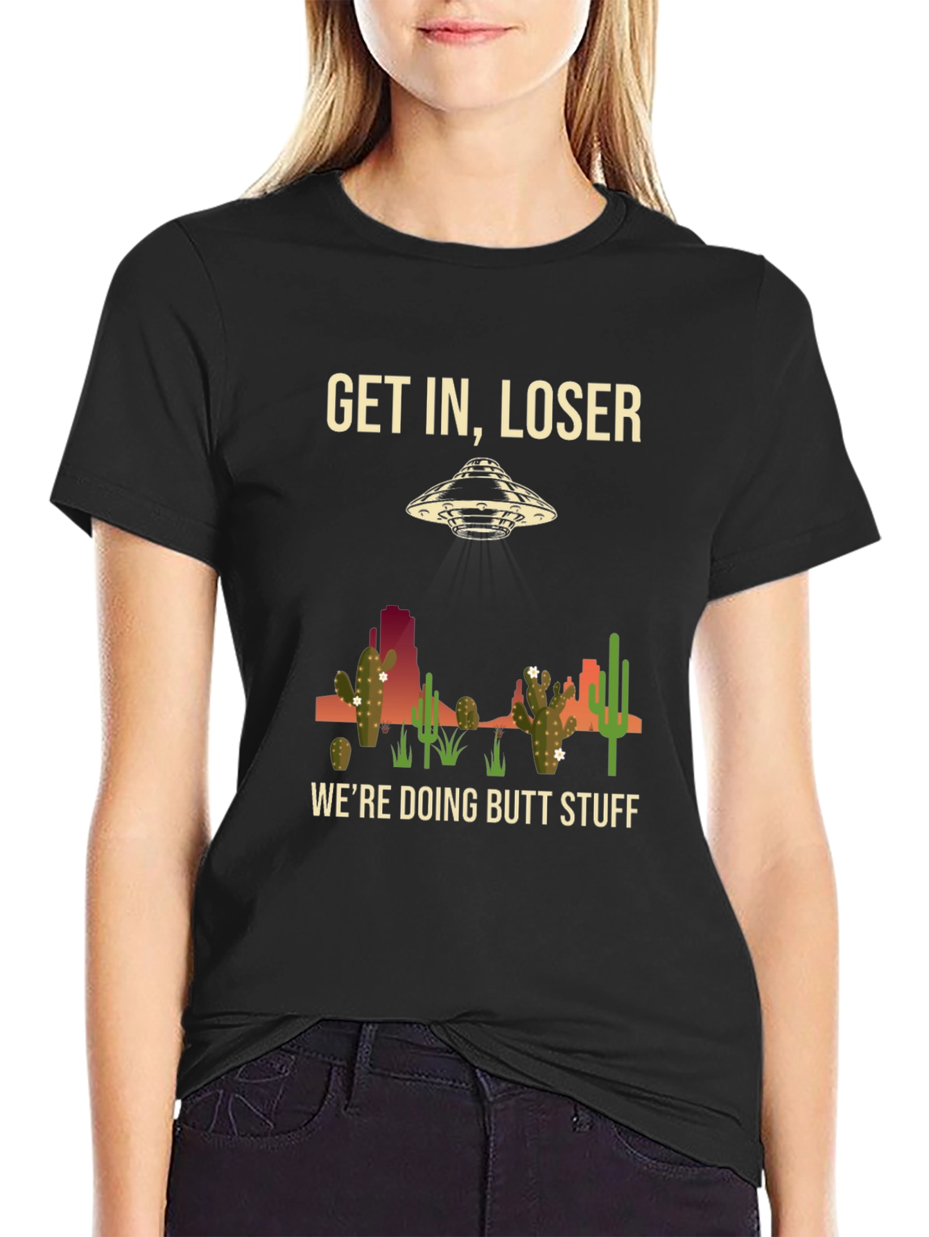 Get In Loser Alien T-Shirt