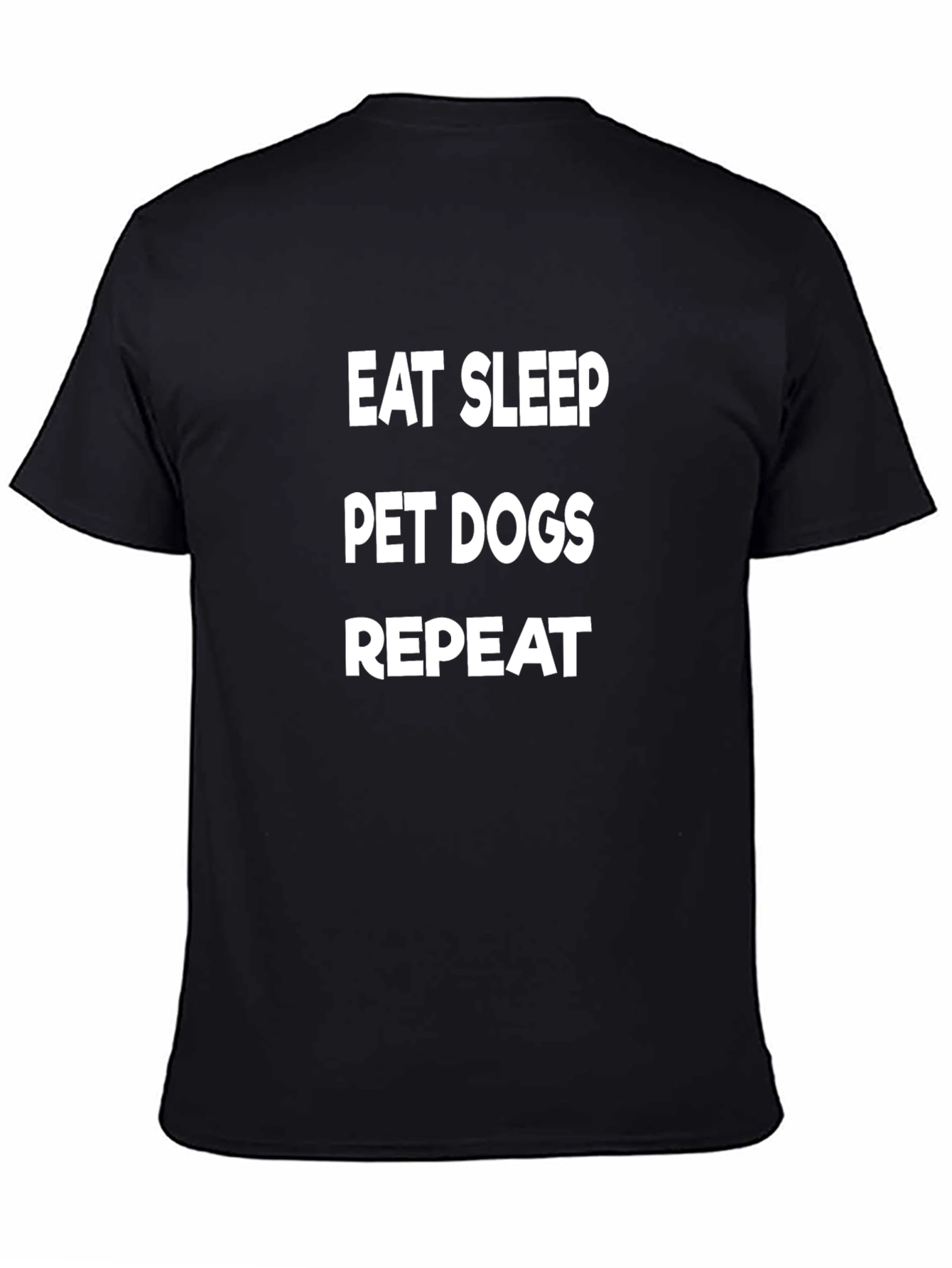 Eat Sleep Pet Dogs Repeat T-Shirt