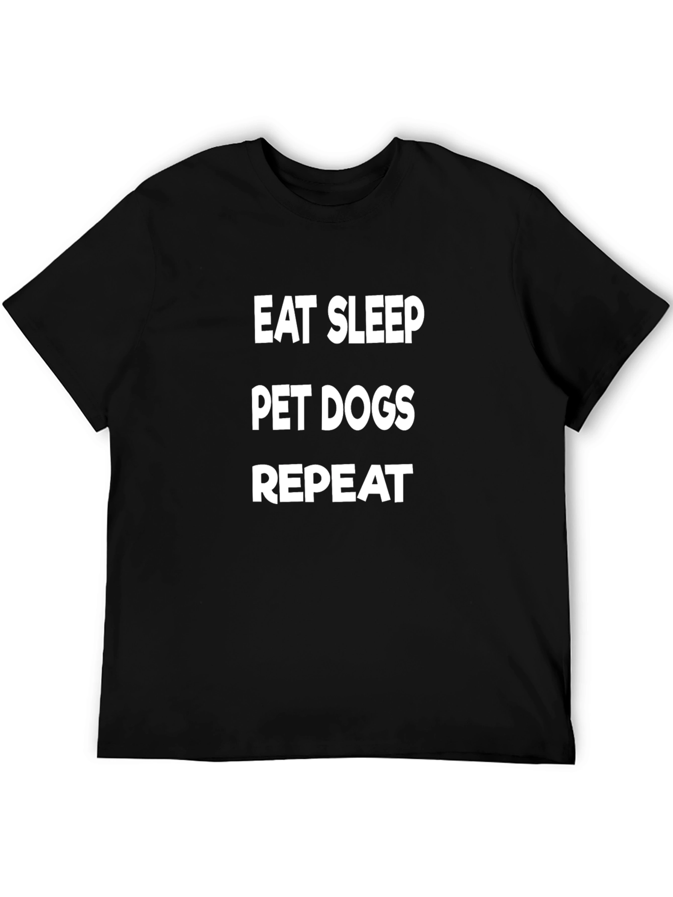 Eat Sleep Pet Dogs Repeat T-Shirt