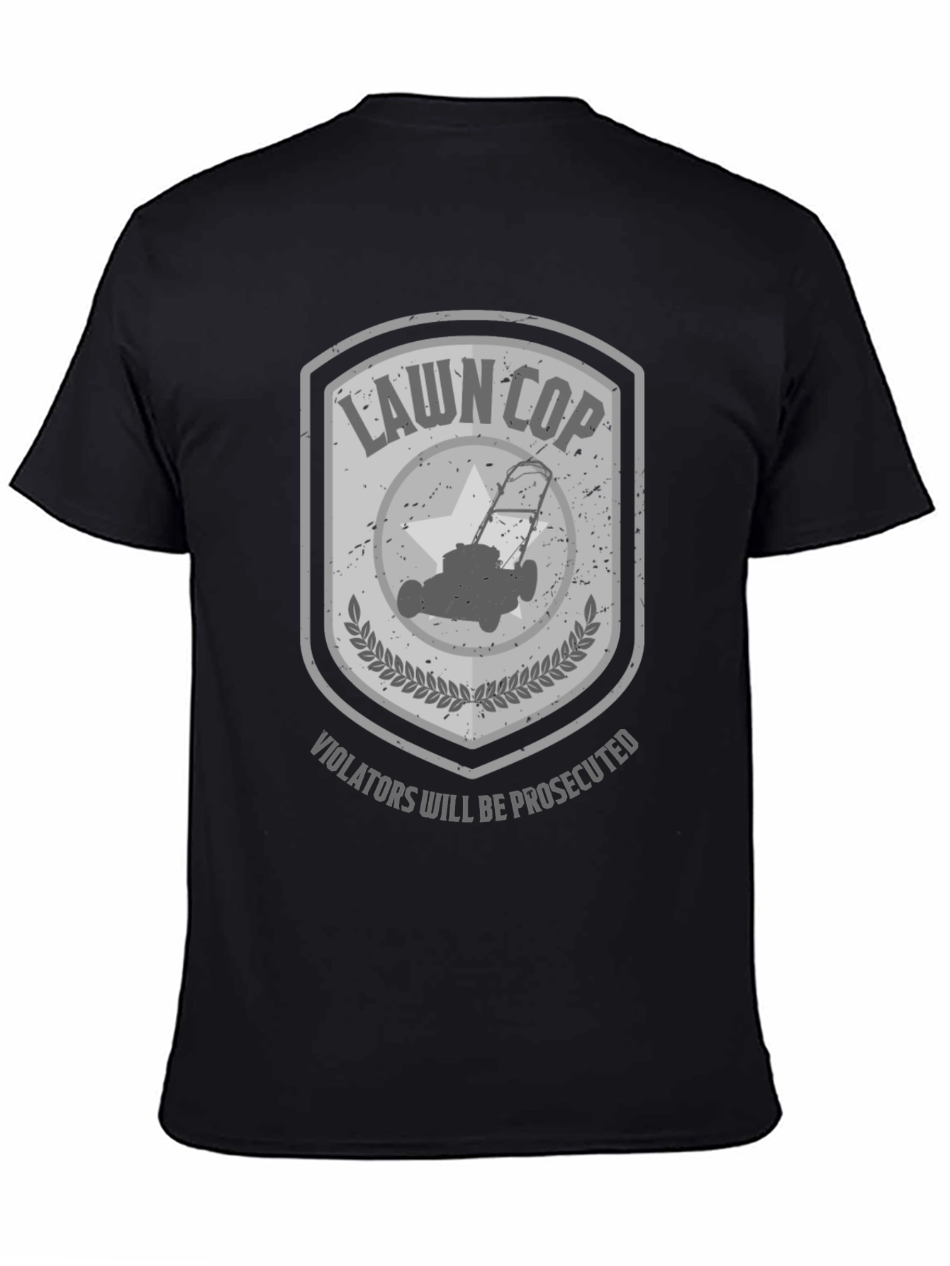 Lawn Cop T-Shirt - Enforce Lawn Order!