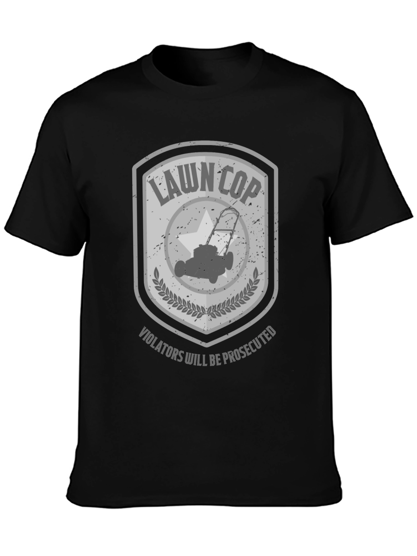 Lawn Cop T-Shirt - Enforce Lawn Order!
