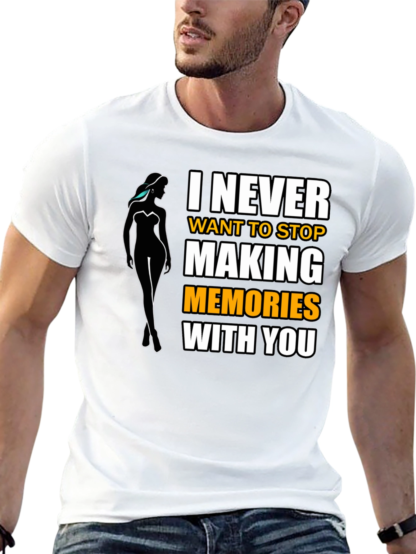 I Never Want to Stop Making Memories T-Shirt