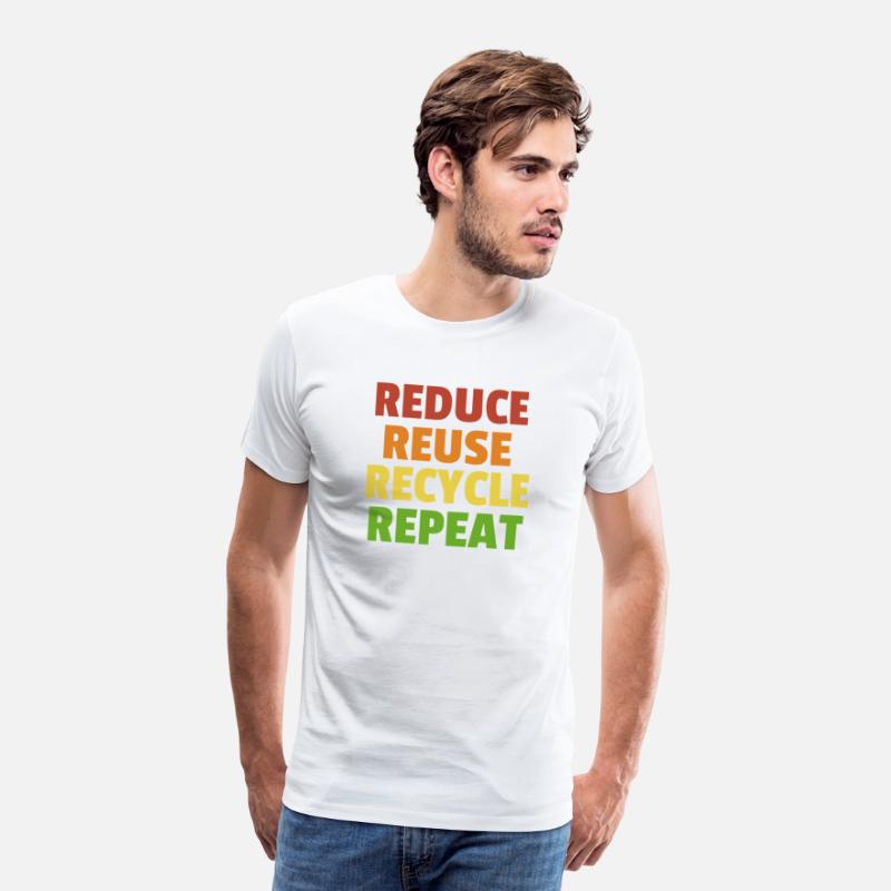 Reduce Reuse Recycle Repeat
