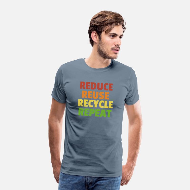 Reduce Reuse Recycle Repeat