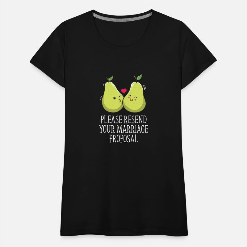 Resend Your Marriage Proposal Funny Engagement Hum