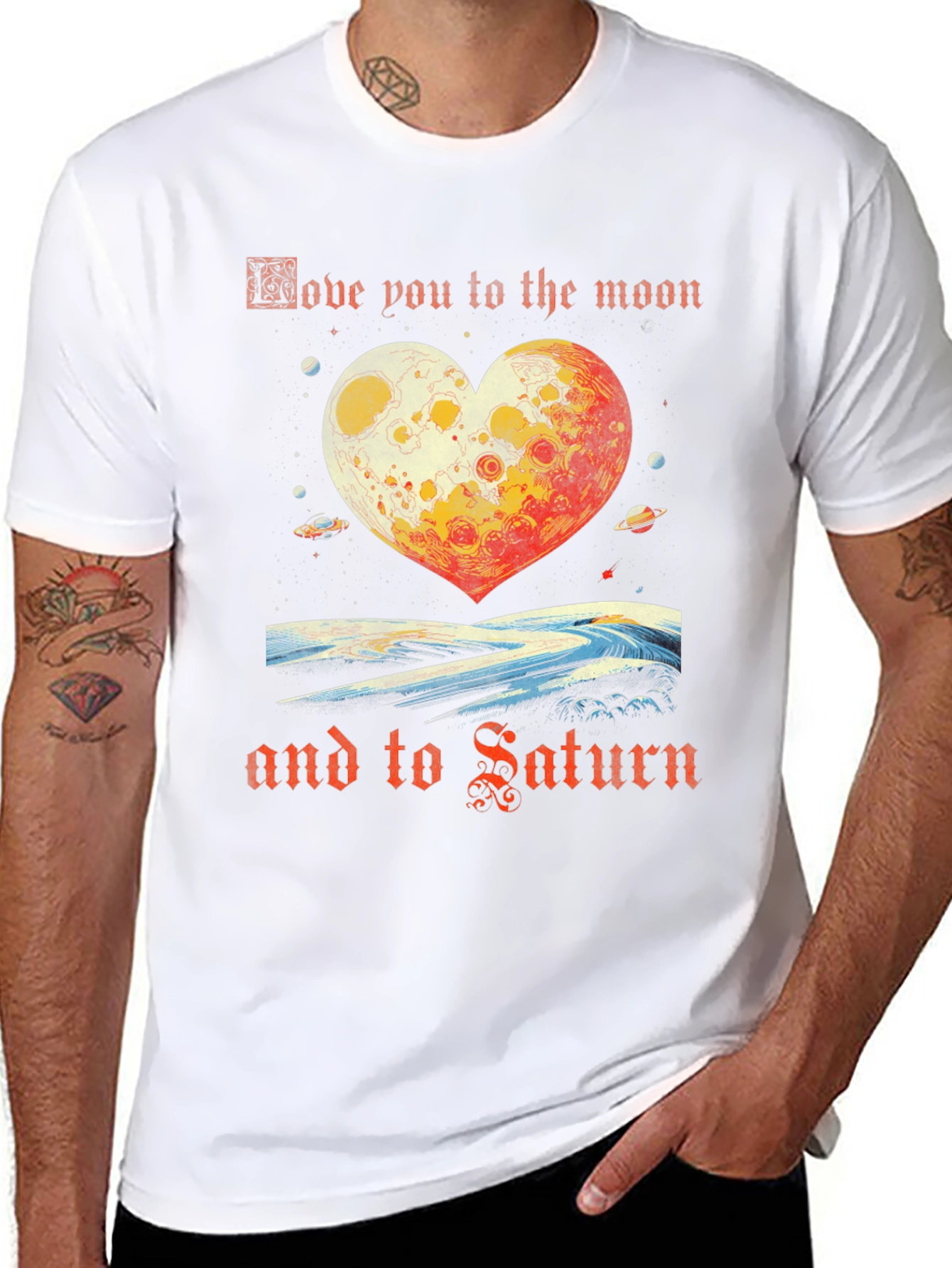 Love You To The Moon And Saturn T-Shirt