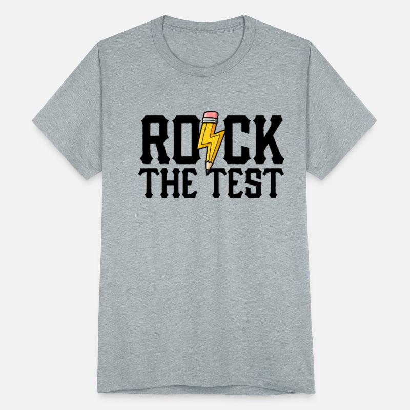 Rock The Test Funny Test Day Motivation The Test