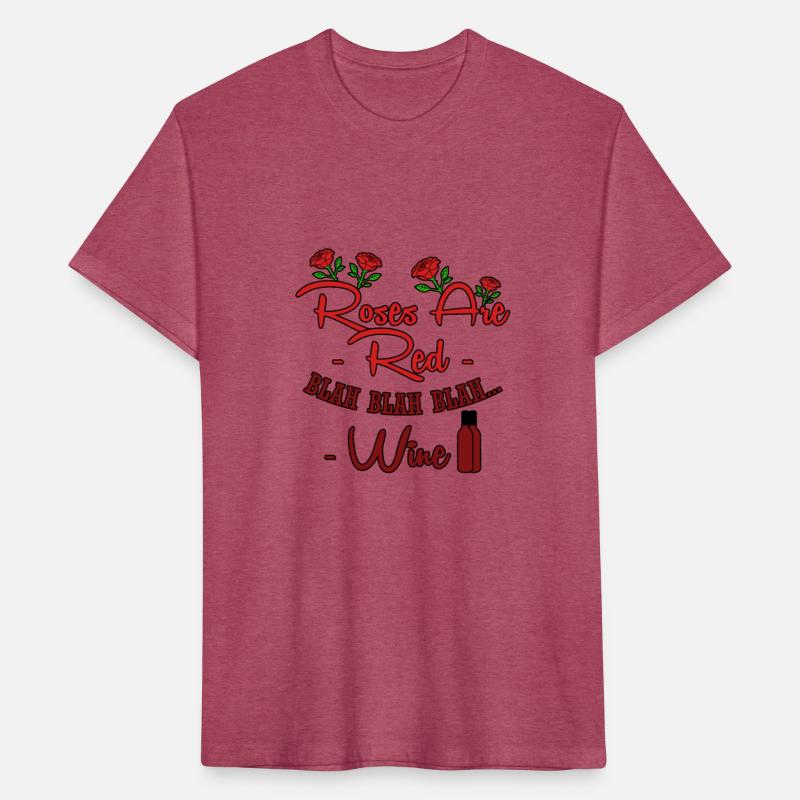 Roses are Red Blah Blah Blah Wine Funny Unisex