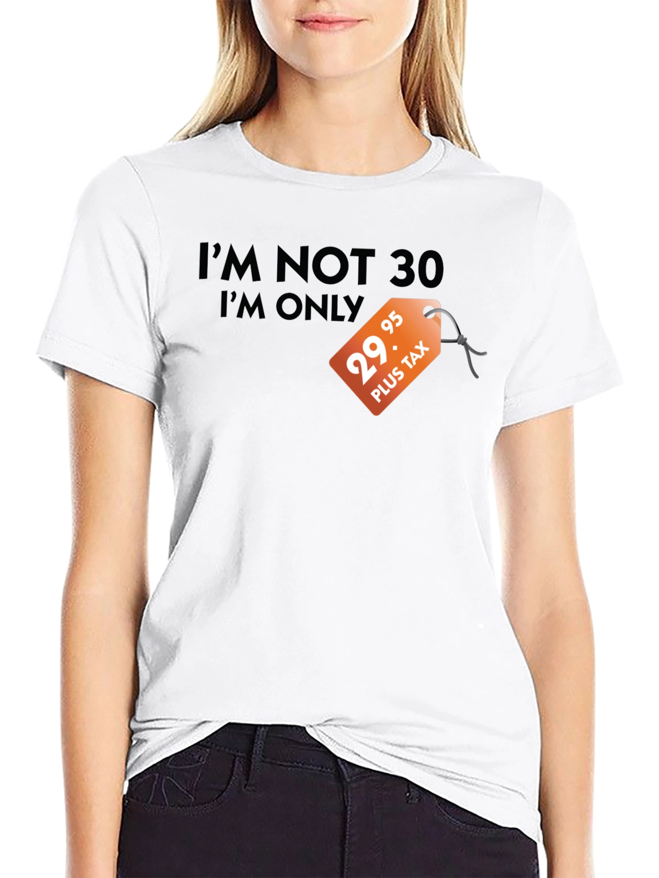 Funny Im Not 30 T-Shirt