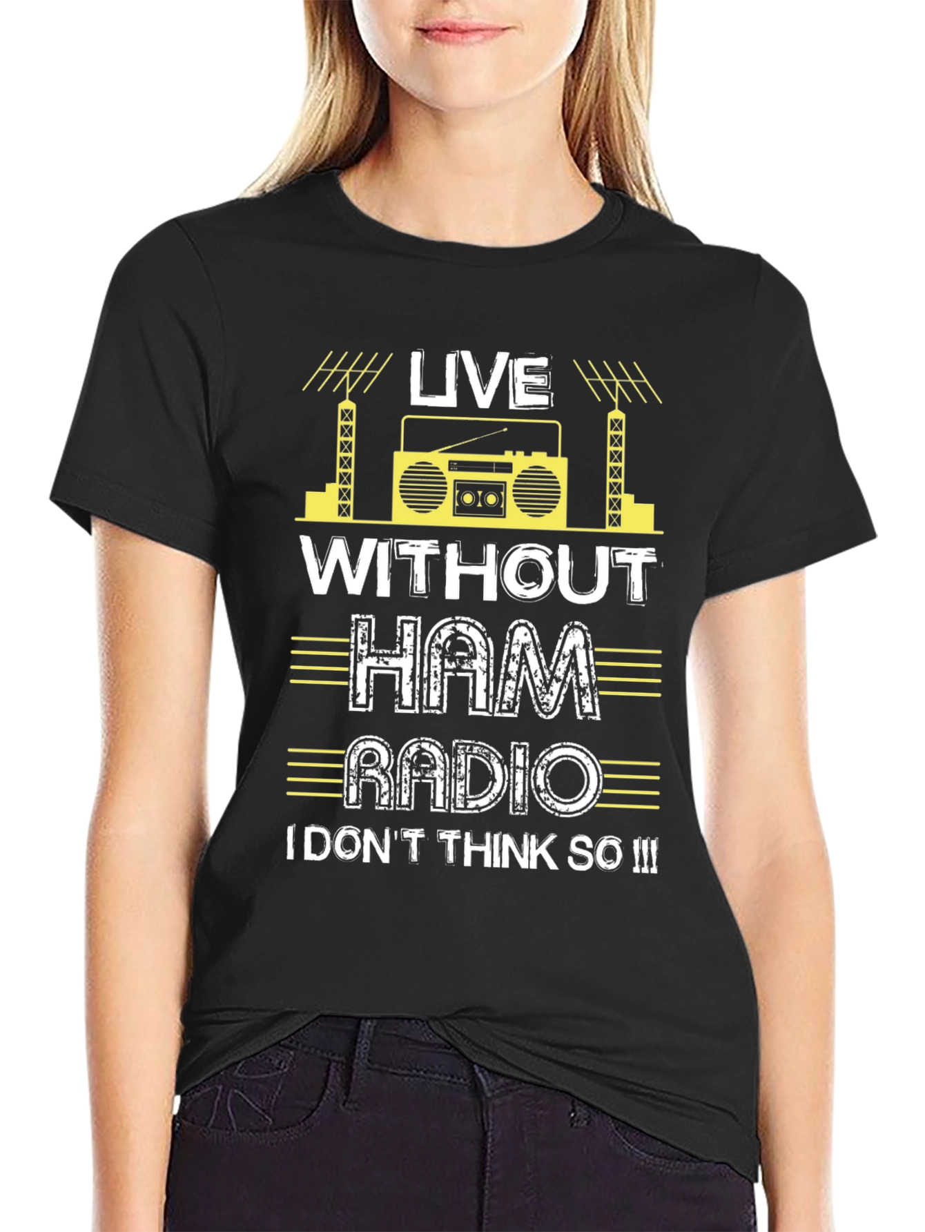 Live Without Ham Radio T-Shirt