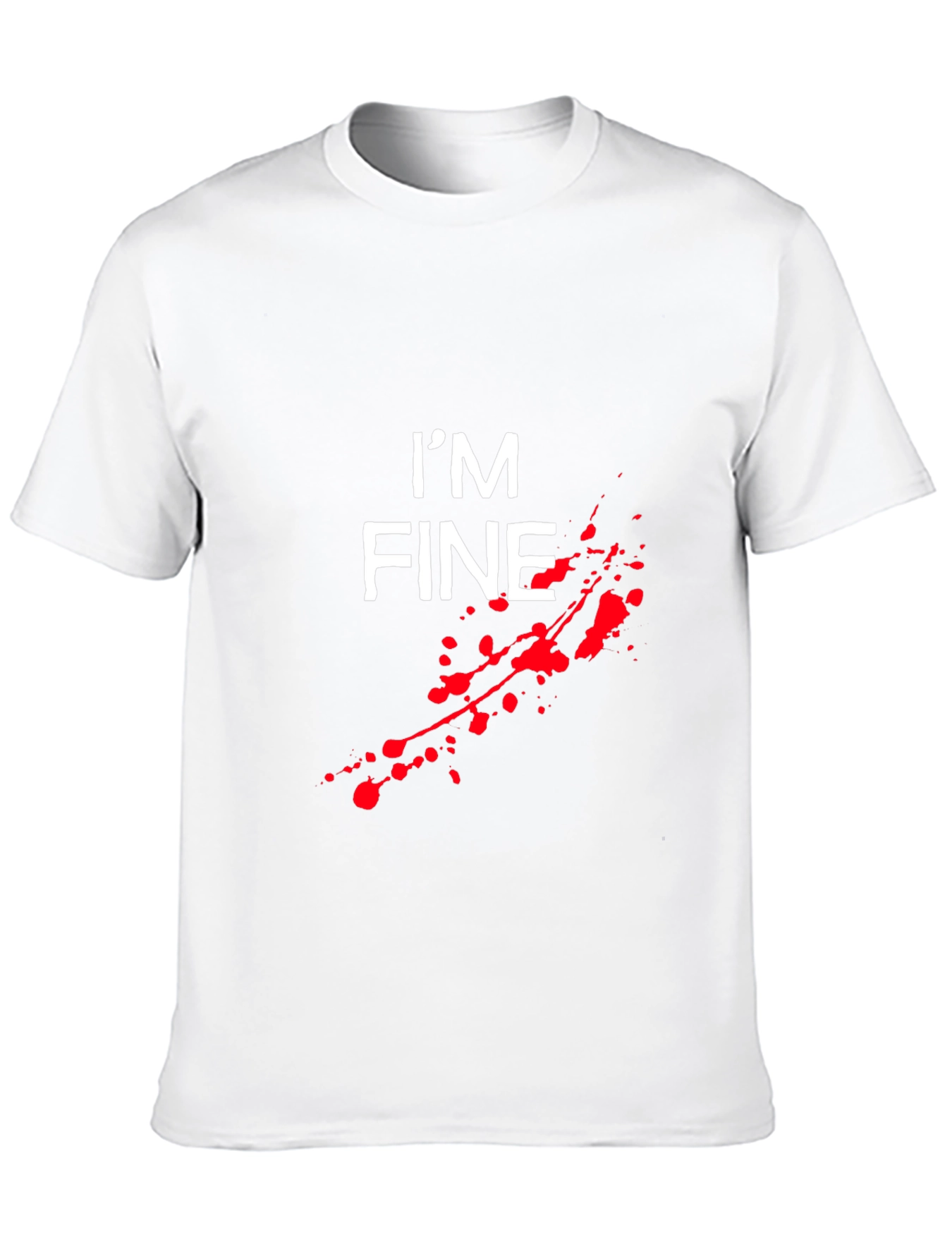 Im Fine T-Shirt - Funny Graphic Tee