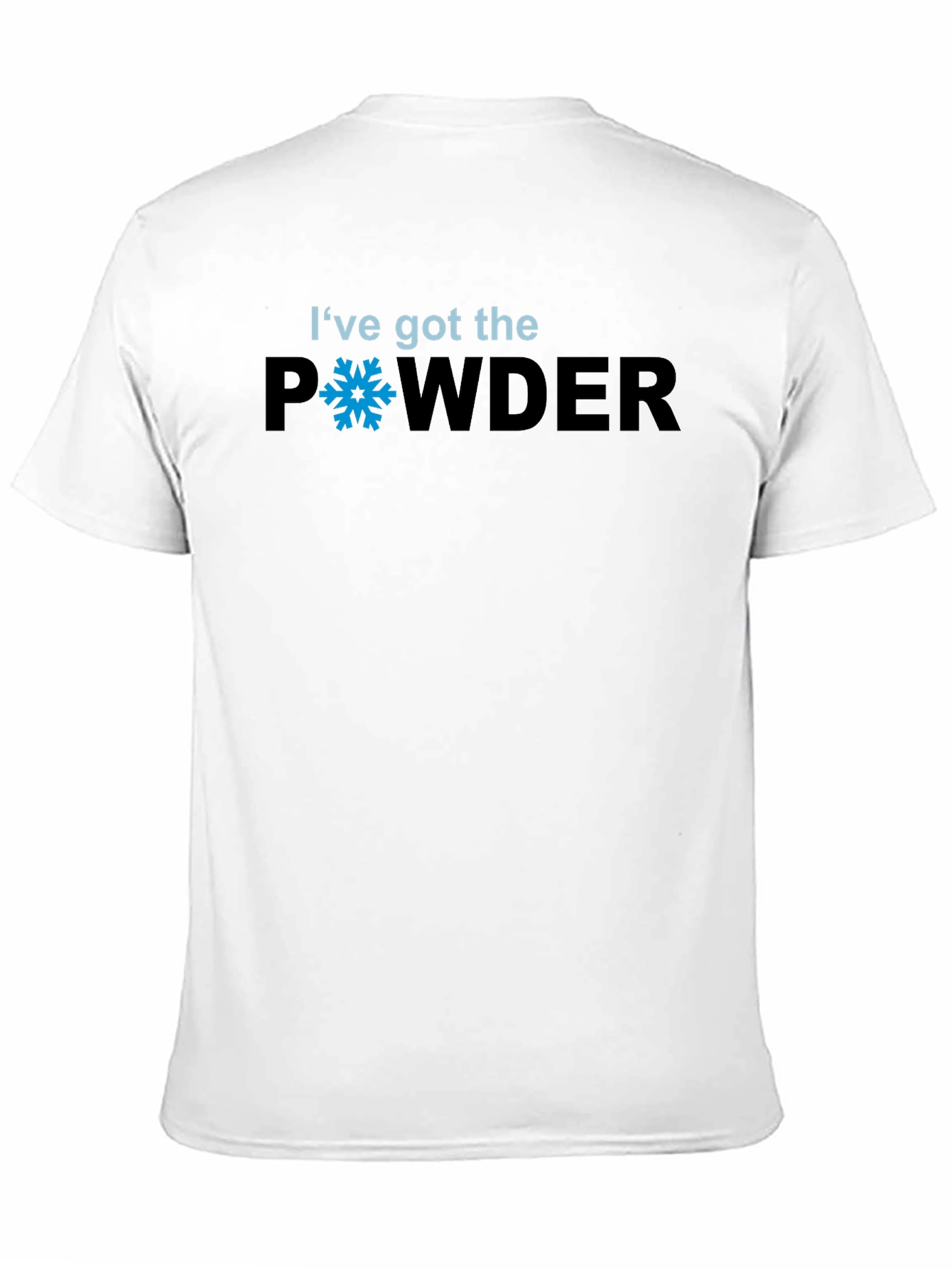 Ive Got The Powder Skiing T-Shirt