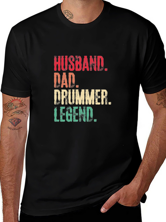 Husband Dad Drummer Legend T-Shirt