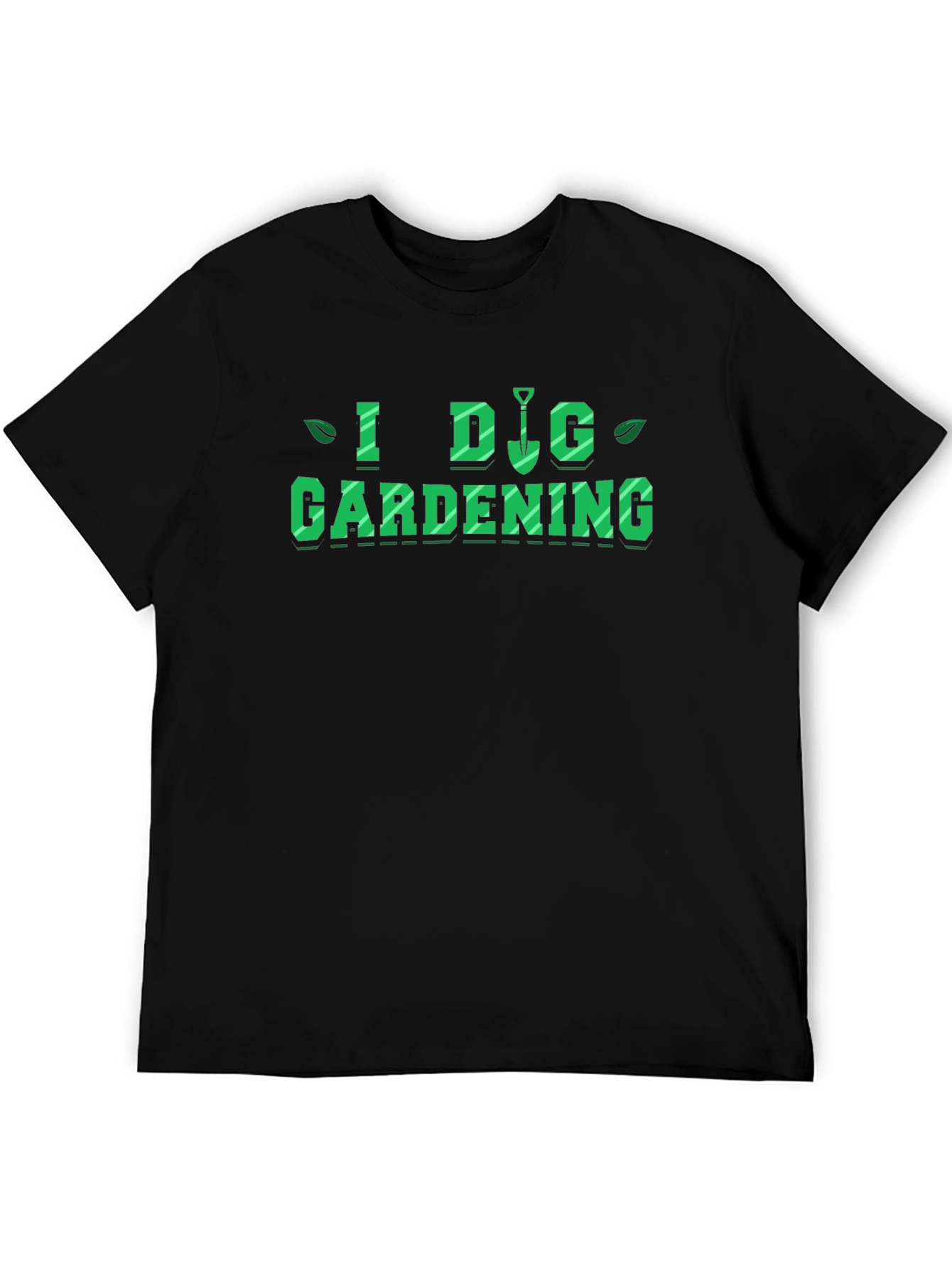 I Dig Gardening T-Shirt