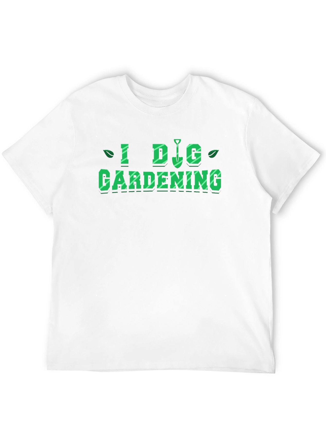 I Dig Gardening T-Shirt