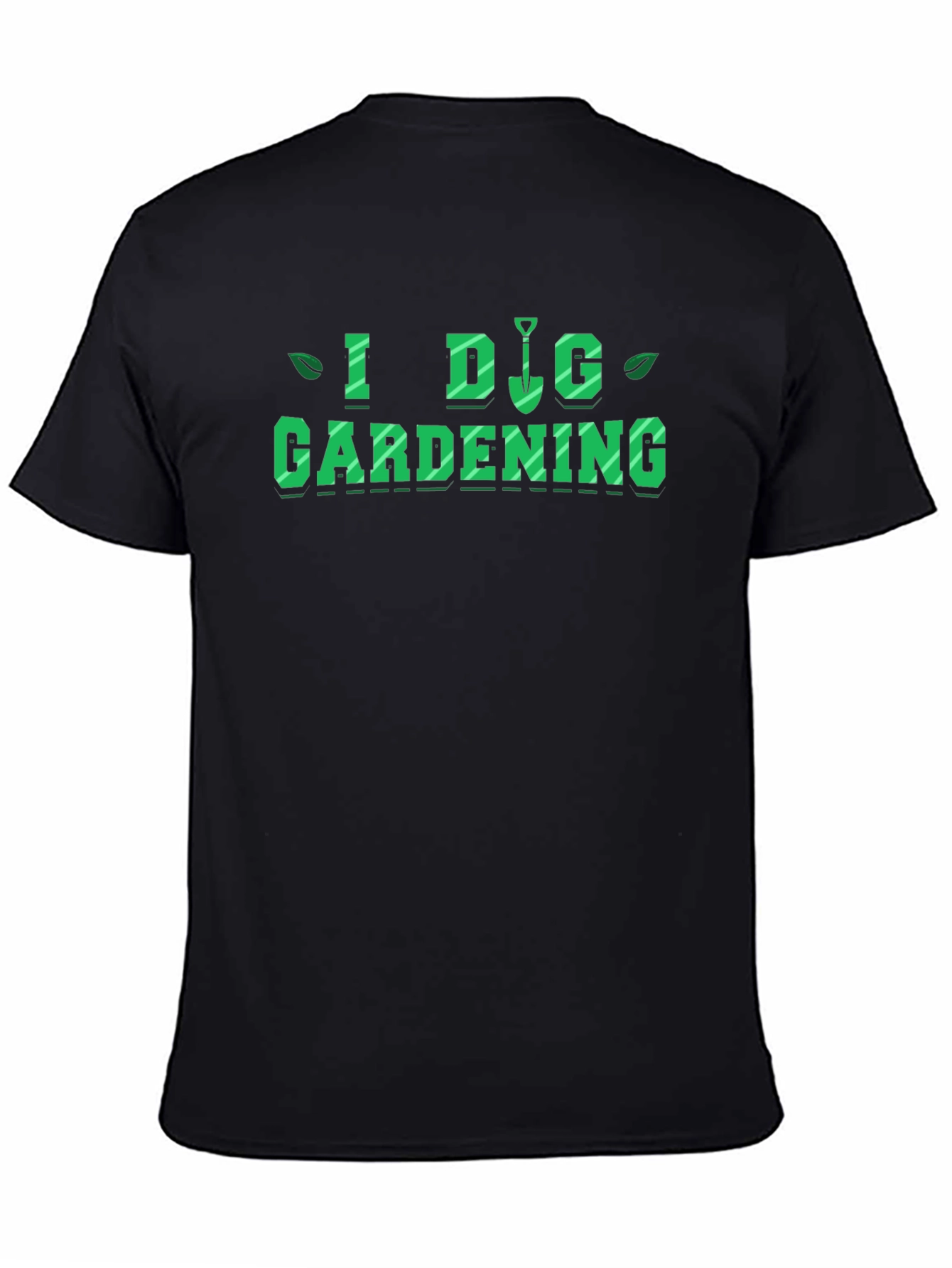 I Dig Gardening T-Shirt