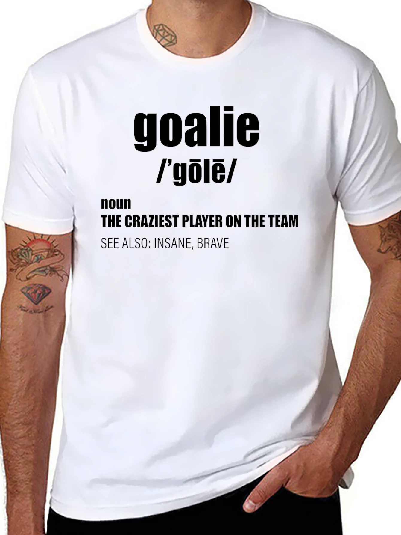 Goalie Definition T-Shirt - The Craziest Player