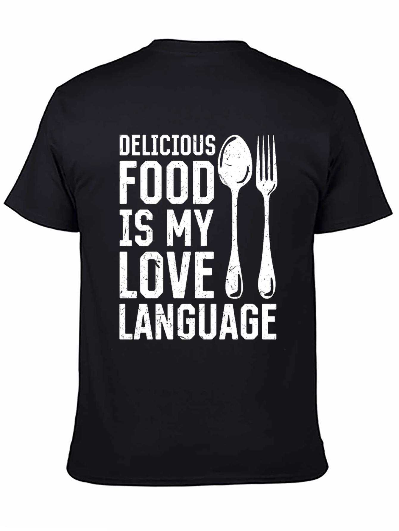 Delicious Food is My Love Language T-Shirt