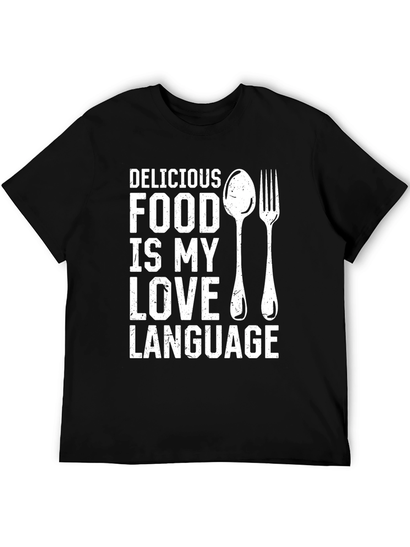 Delicious Food is My Love Language T-Shirt