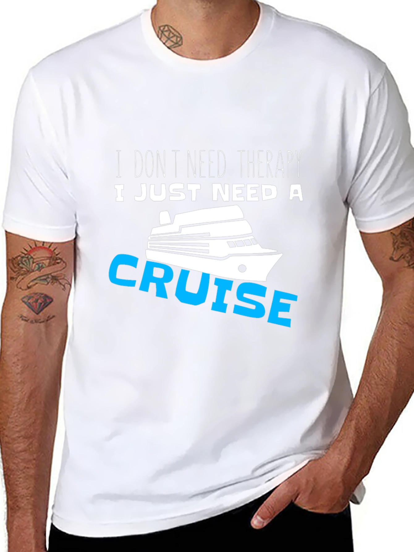 I Just Need A Cruise T-Shirt Funny Vacation Tee
