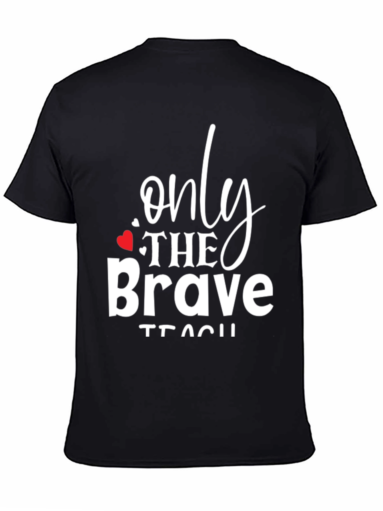 Only The Brave Teach Black Graphic Tee
