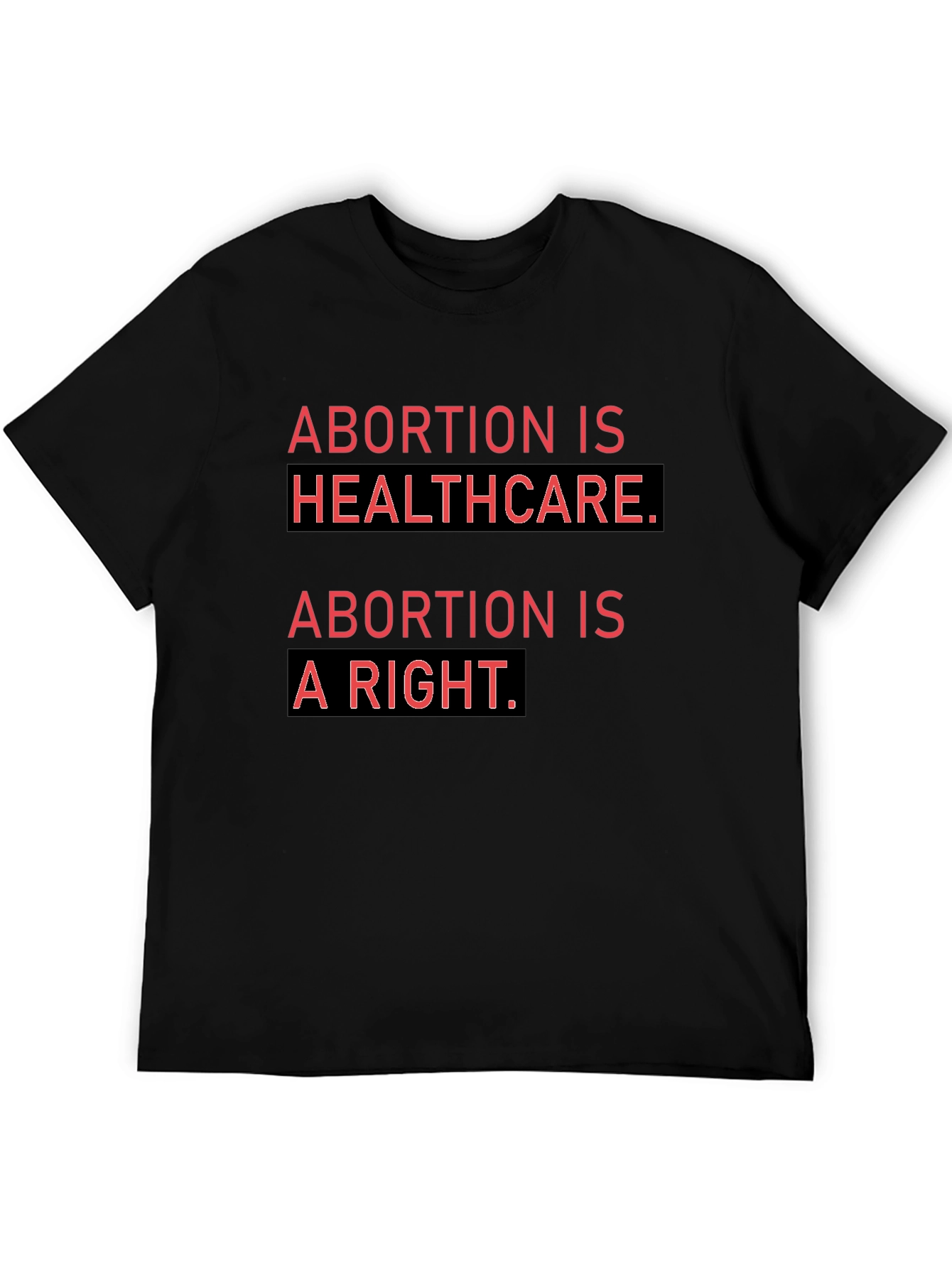 Abortion is Healthcare T-Shirt Pro Choice Activist Tee