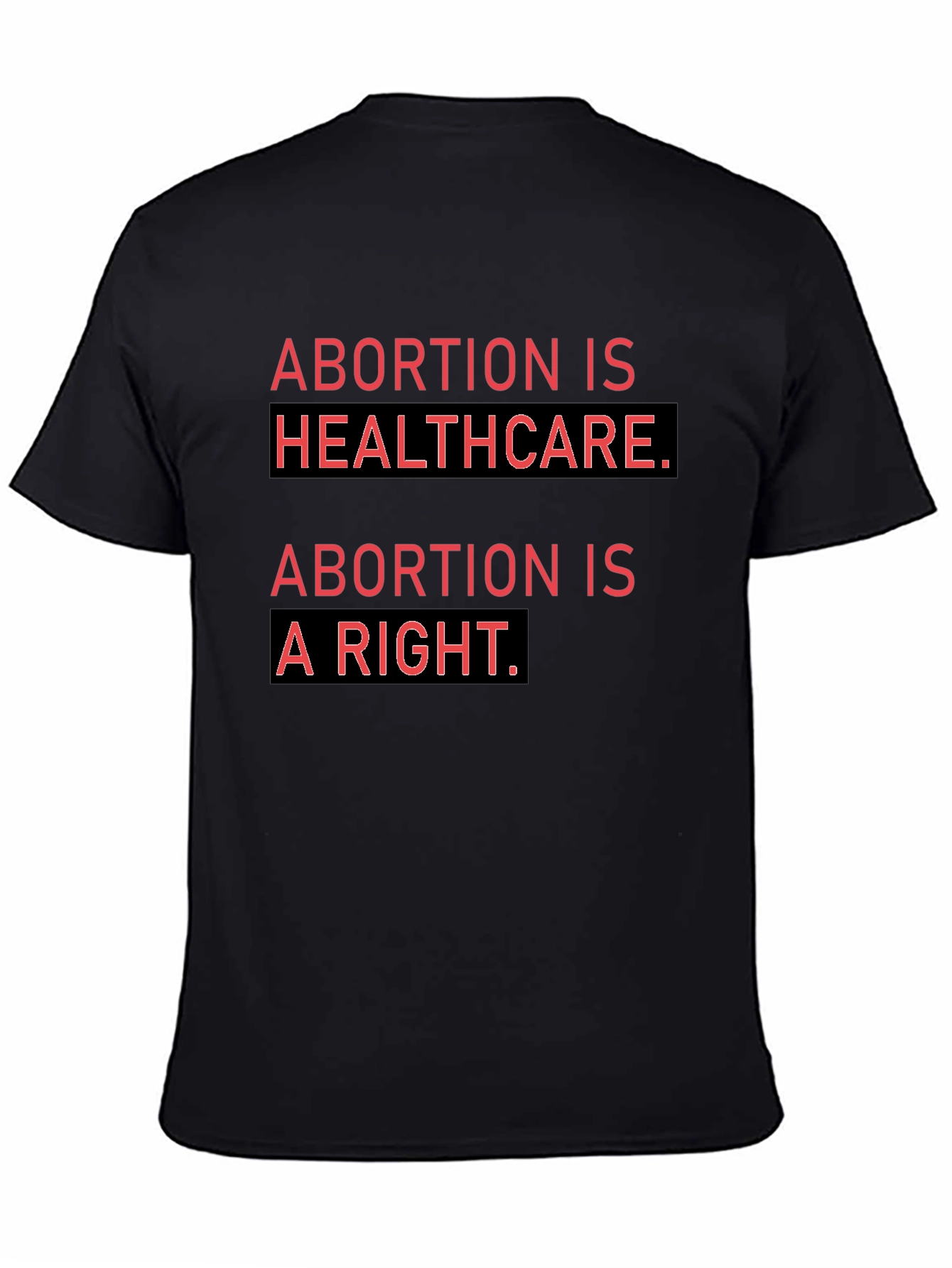 Abortion is Healthcare T-Shirt Pro Choice Activist Tee