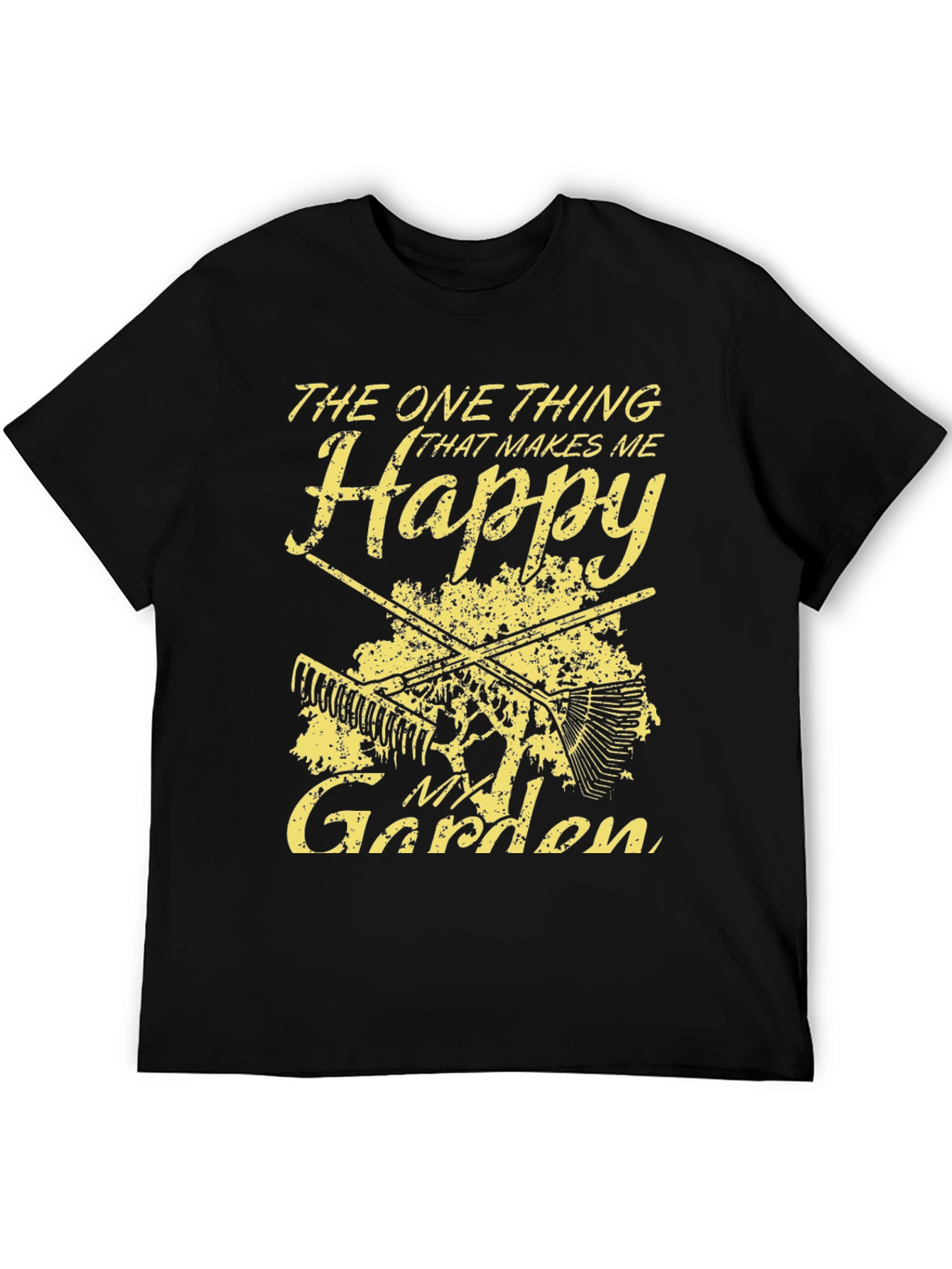 Gardening T-Shirt: The One Thing That Makes Me Happy