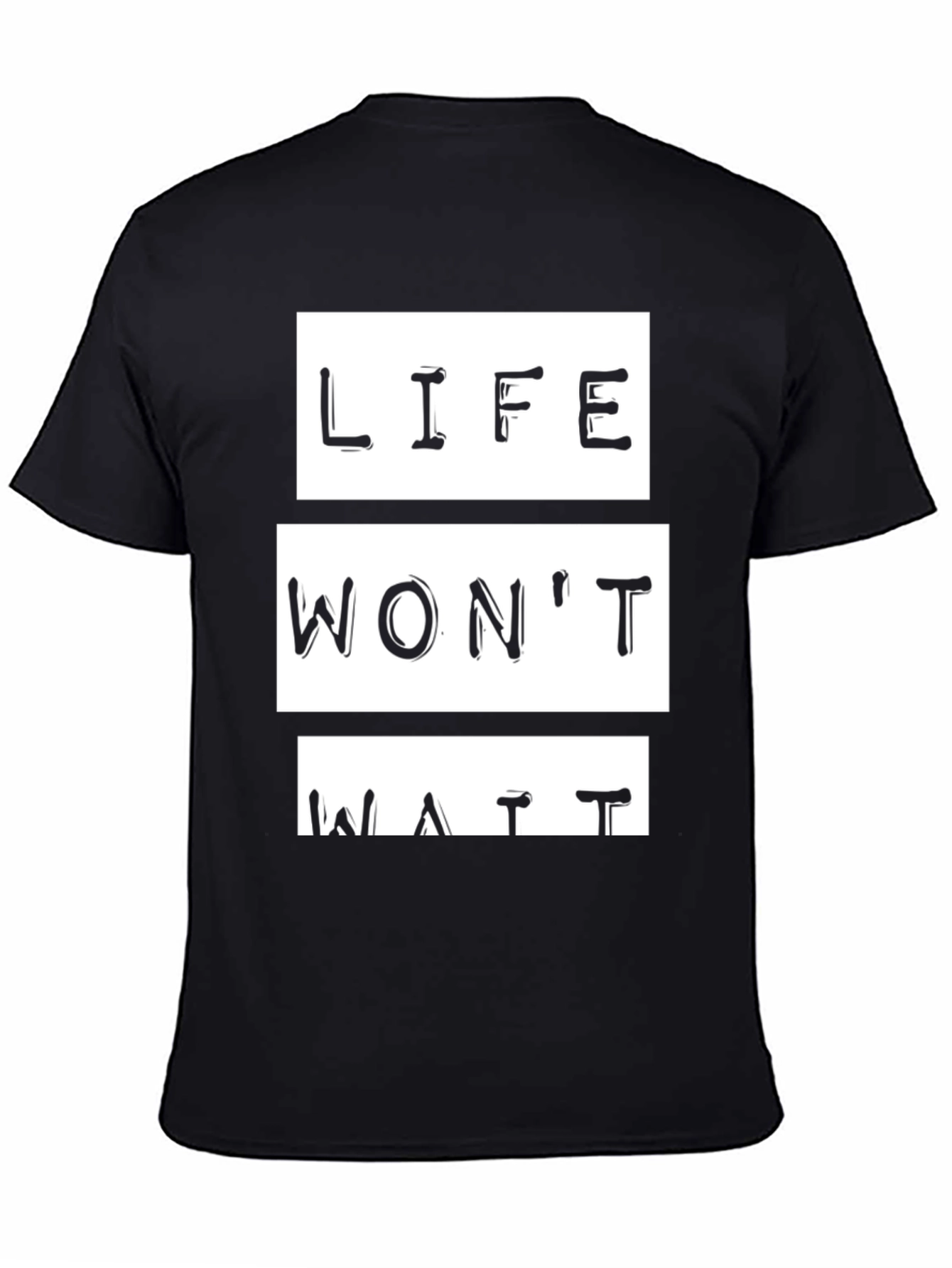 Life Wont Wait Graphic Tee - Black