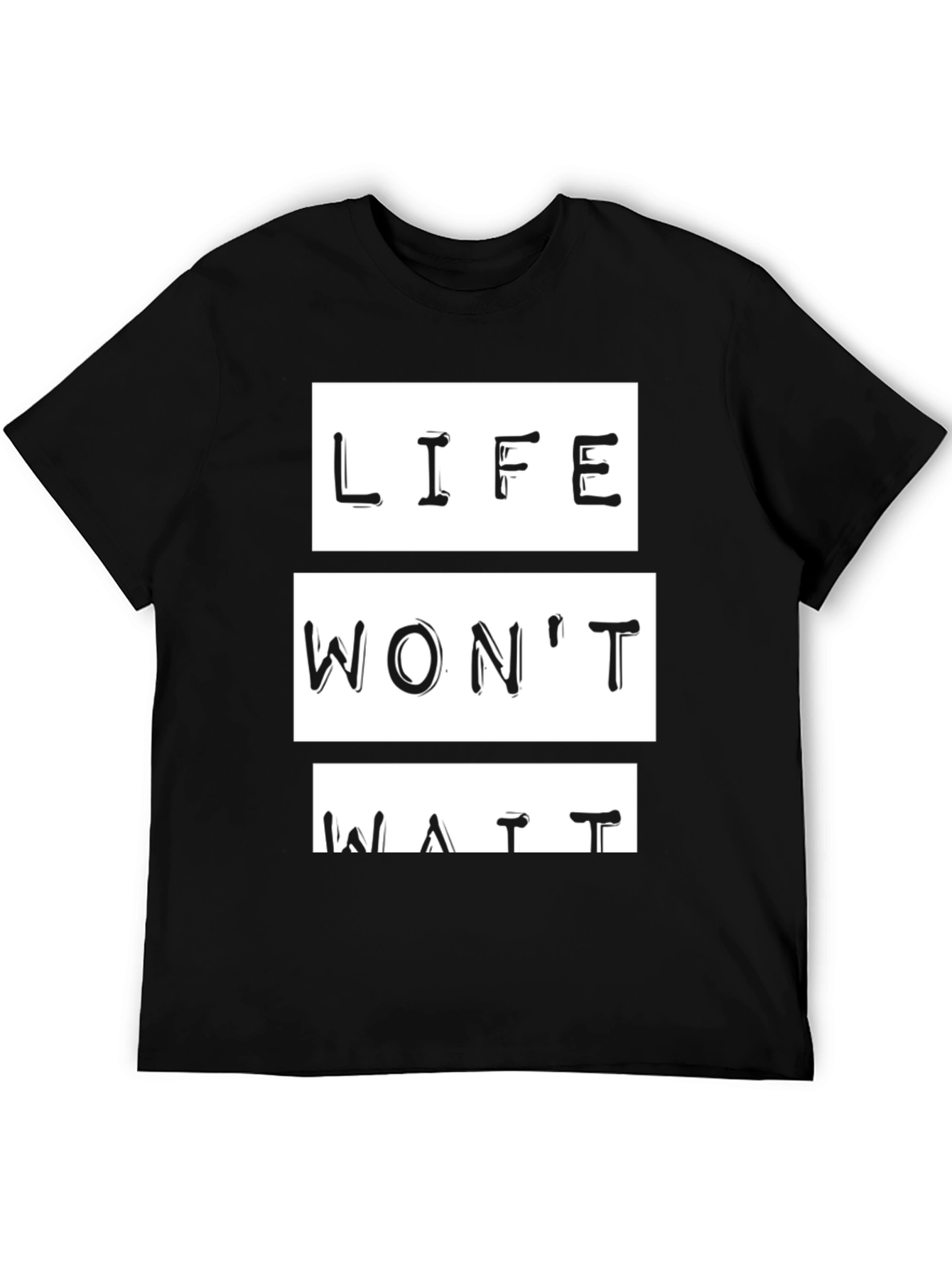 Life Wont Wait Graphic Tee - Black