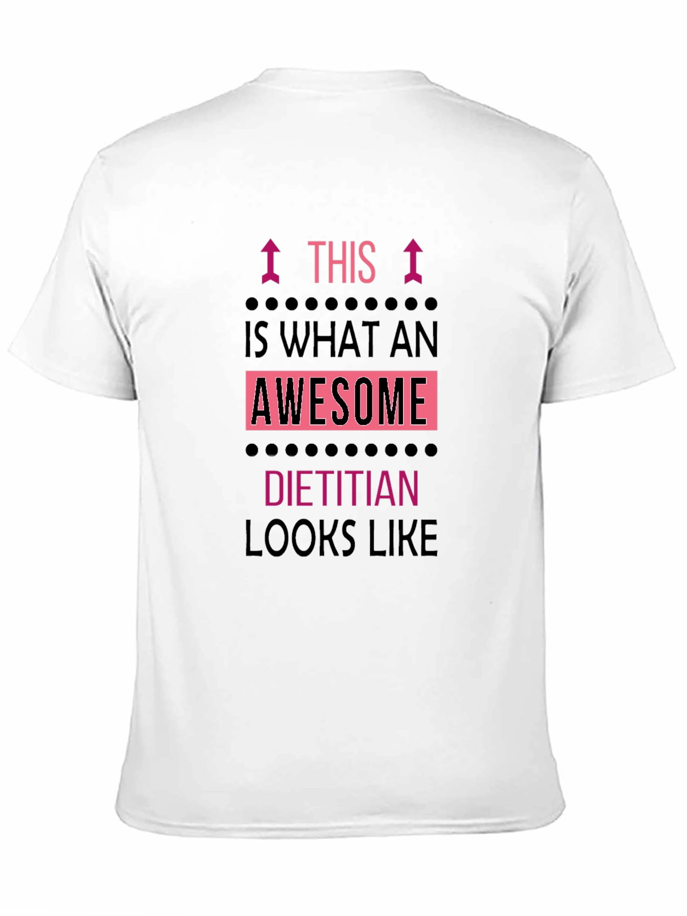 Awesome Dietitian T-Shirt - Black Graphic Tee