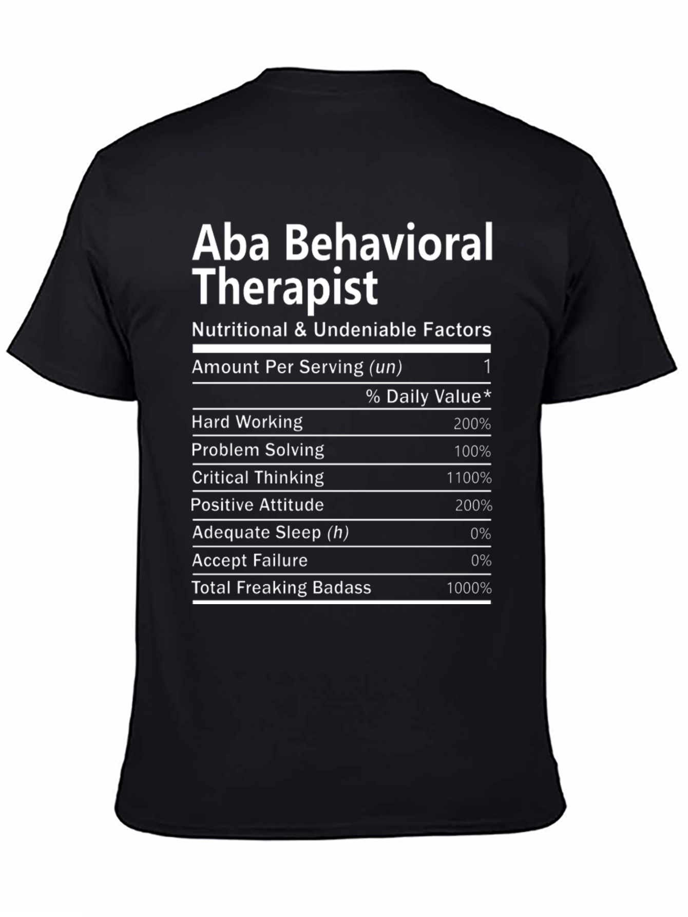 Aba Behavioral Therapist Nutrition Facts T-Shirt