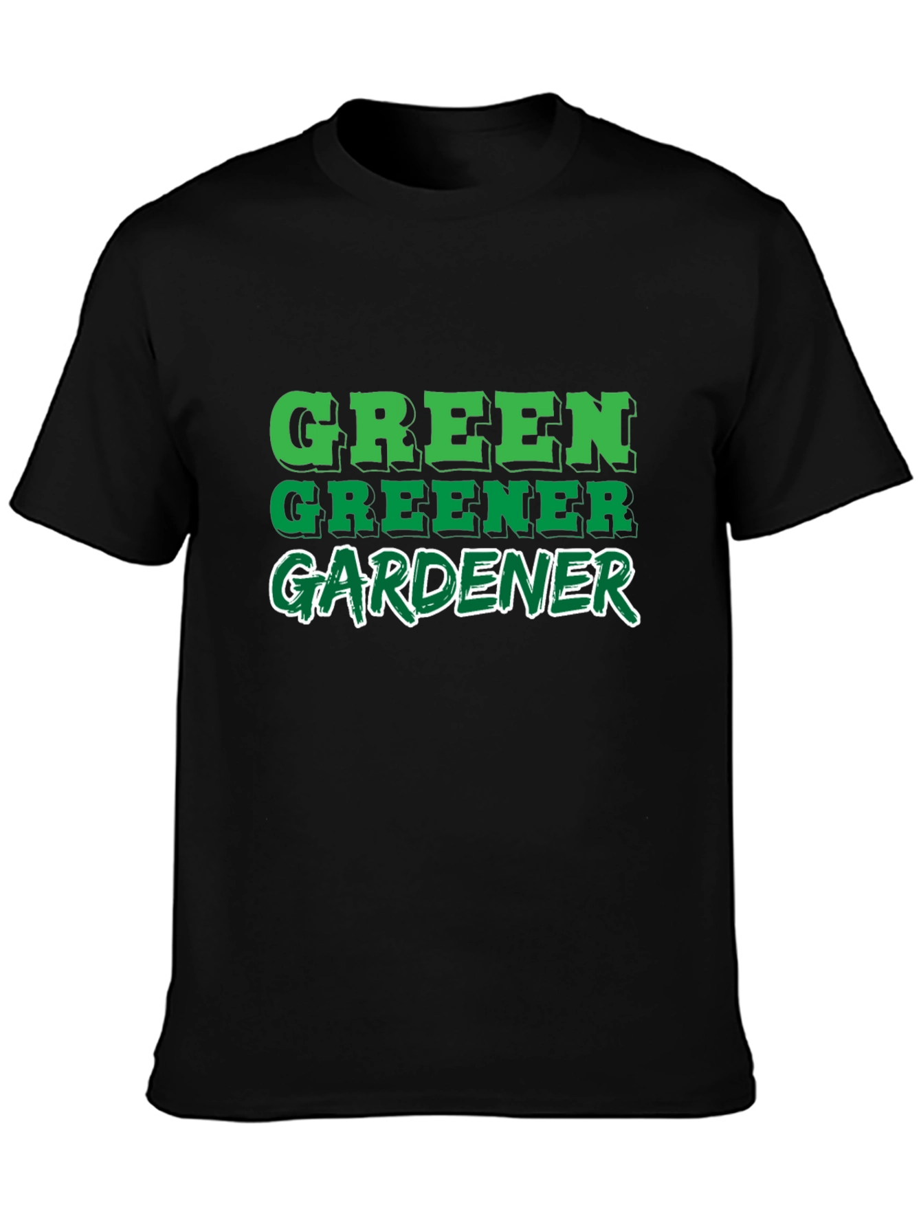 Green Greener Gardener Black T-Shirt