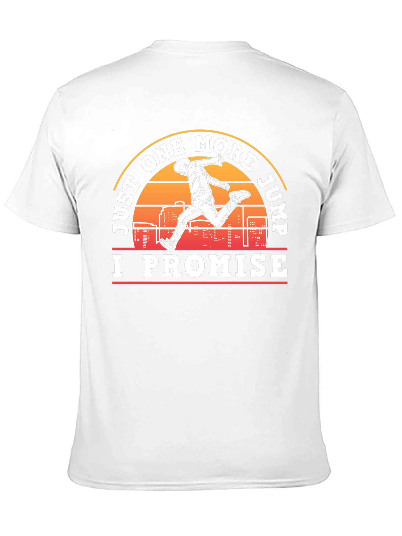 Just One More Jump T-Shirt