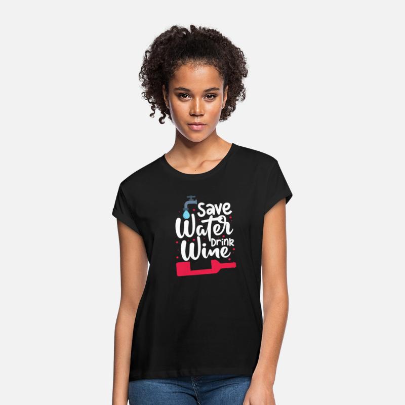 Save Water Drink Wine