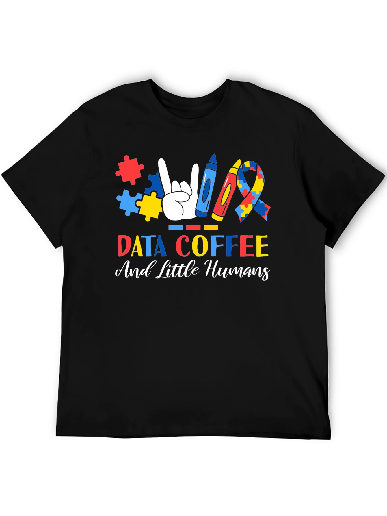Autism Awareness T-Shirt: Data Coffee and Little Humans