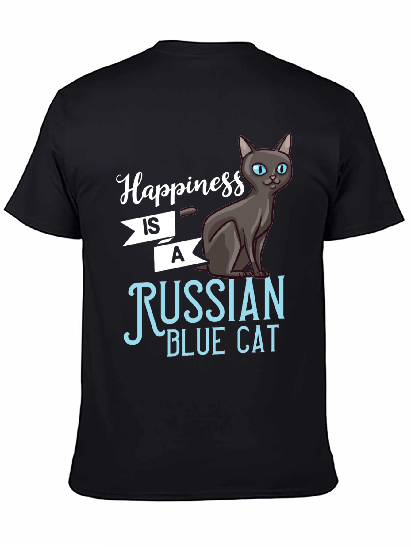 Happiness is a Russian Blue Cat T-Shirt