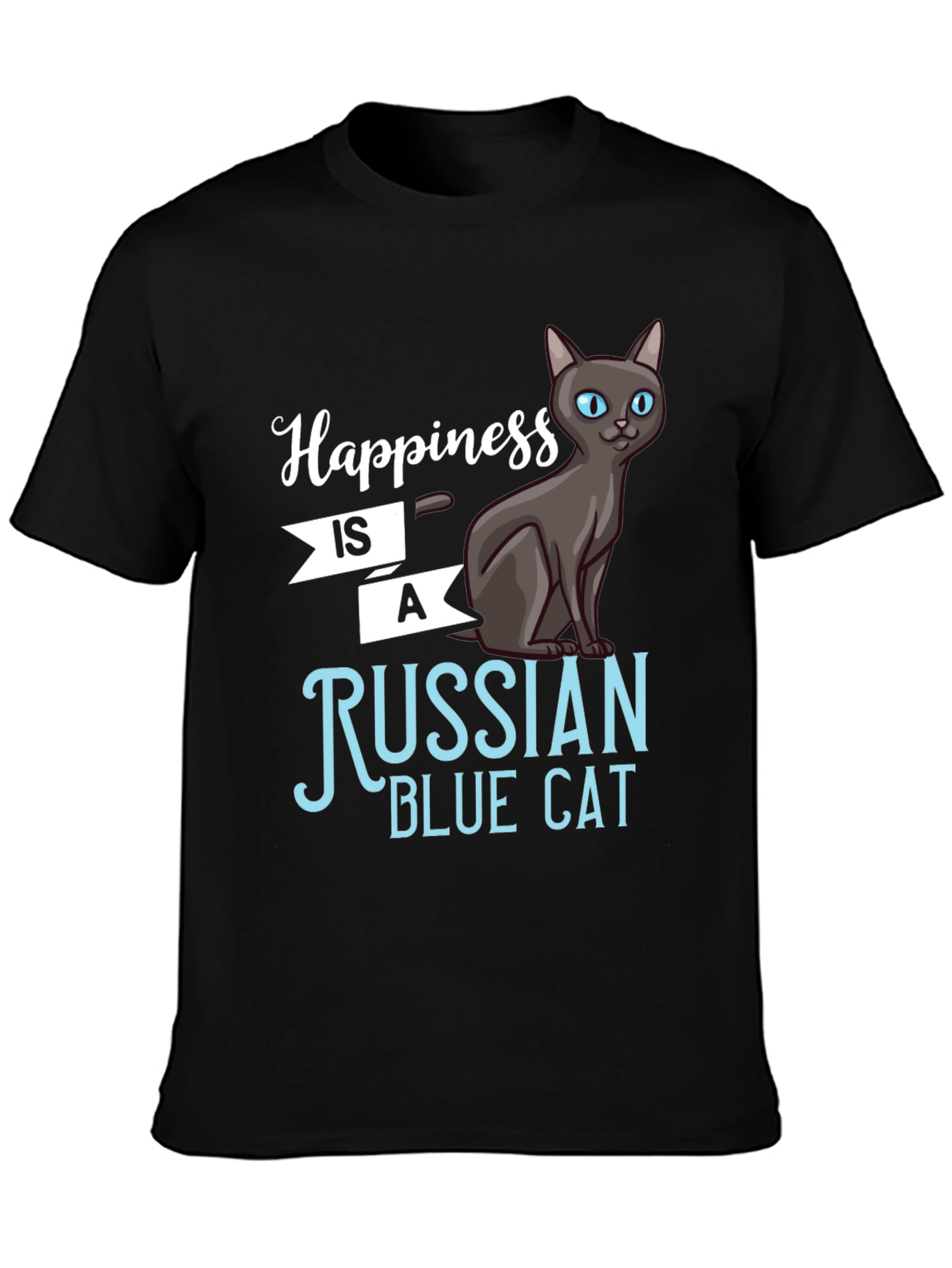 Happiness is a Russian Blue Cat T-Shirt