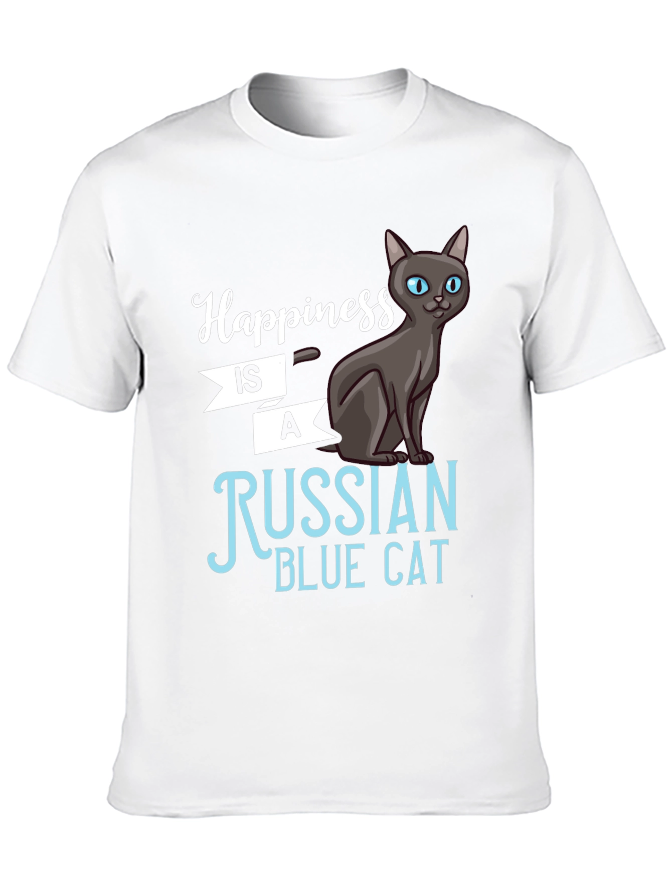 Happiness is a Russian Blue Cat T-Shirt