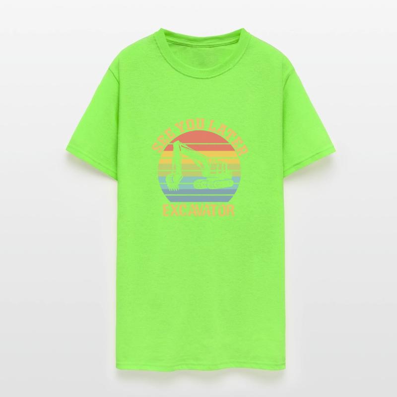 see you later excavator, see ya later excavator