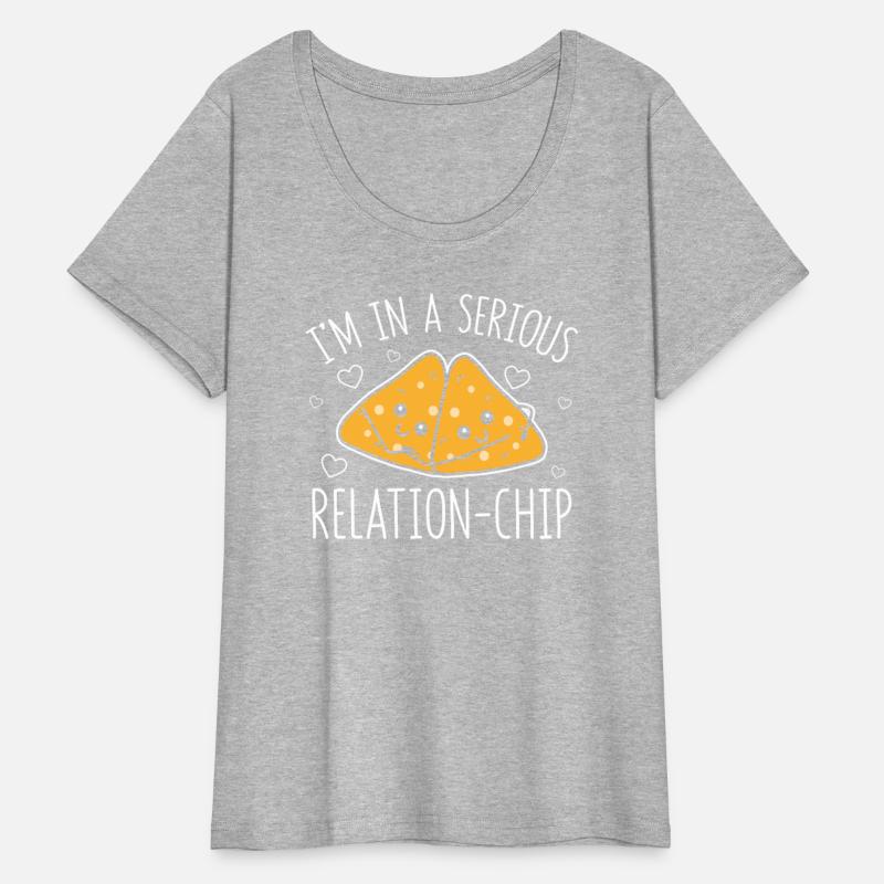 Serious Relation Chip Tacos Nachos Relationship