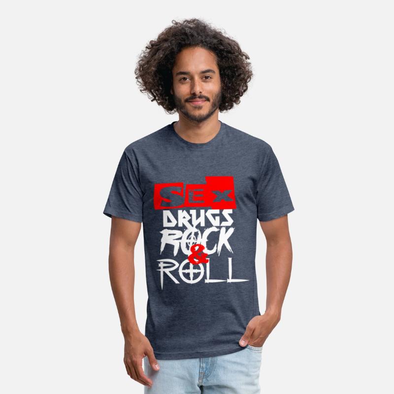 Sex and drugs and Rock and Roll