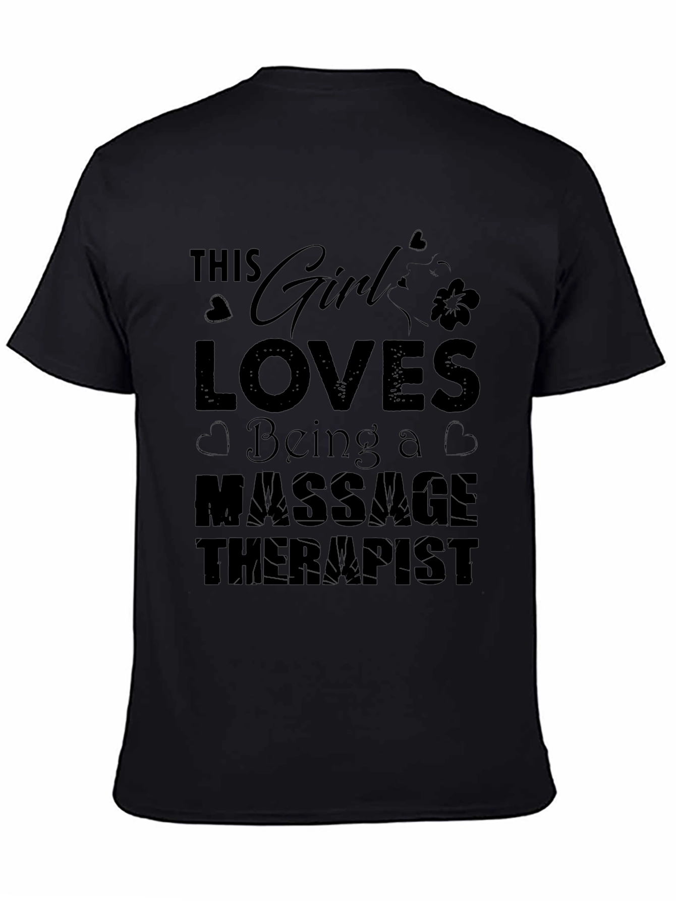 Massage Therapist T-Shirt - This Girl Loves