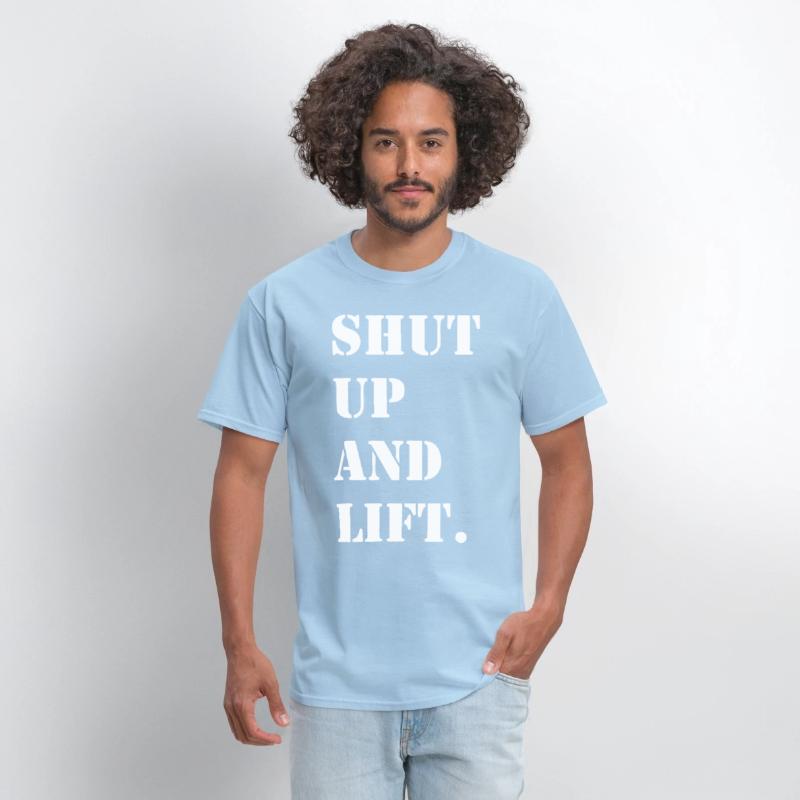 Shut Up and Lift.