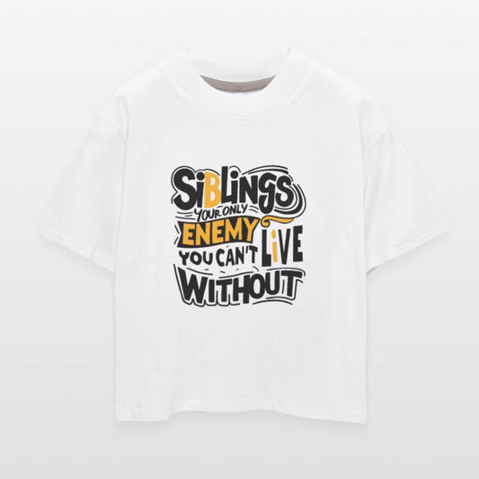 Siblings Your Only Enemy You Can t Live Without