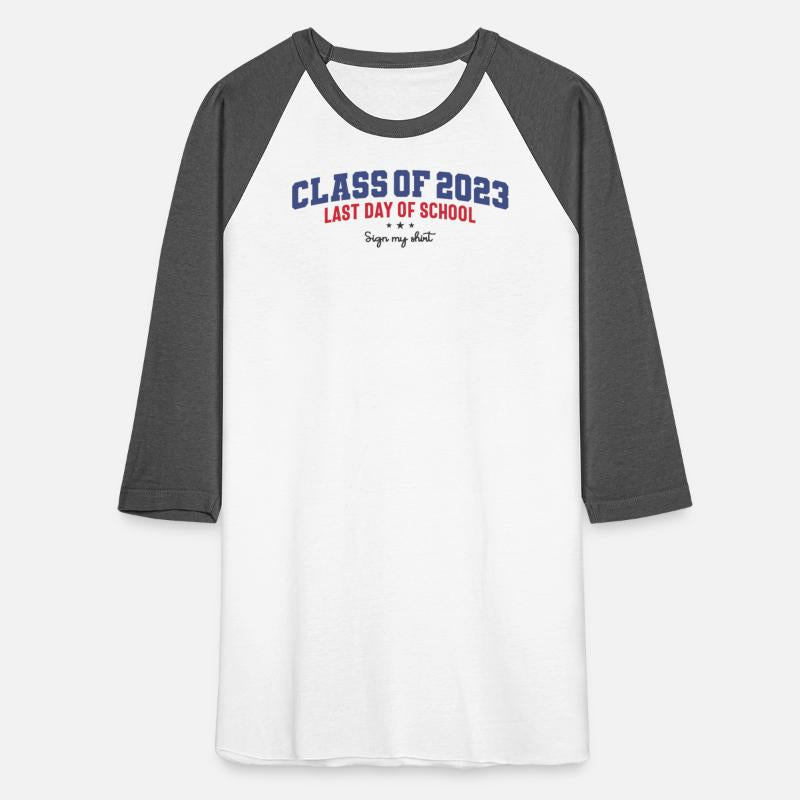 Sign My Shirt - Last Day of School - Class of 2023