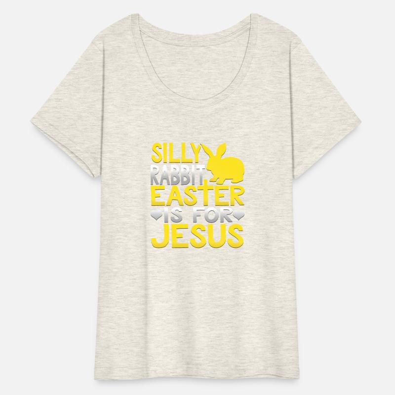 Silly Rabbit Easter Is For Jesus Christian