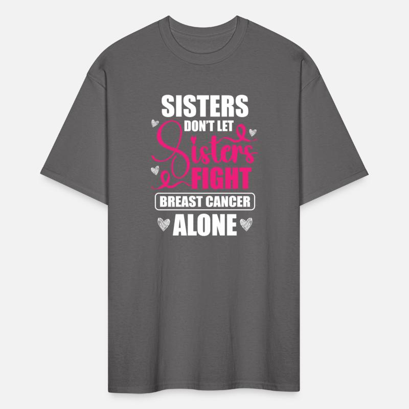 Sisters Dont Let Sisters Fight Breast Cancer Alone