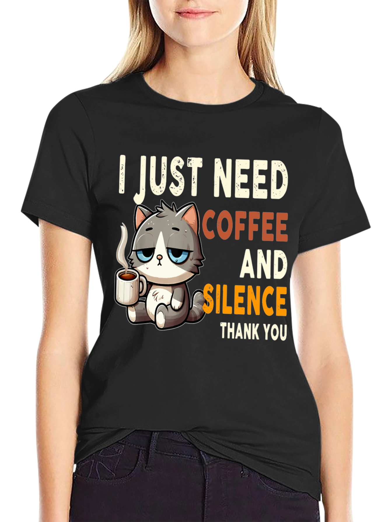 I Just Need Coffee and Silence T-Shirt